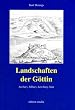 Landschaften der G�ttin - Avebury, Silbury, Lenzburg, Sion