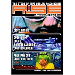 Rise - The Story of Rave Outlaw Disco Donnie