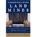 Communication Land Mines! 18 Communication Catastrophes and How to Avoid Them