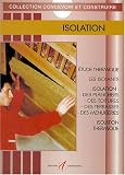 Isolation, nouvelle �dition