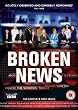 Broken News [DVD] [2007]