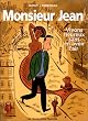 Monsieur Jean, tome 4 : Vivons heureux sans en avoir l'air
