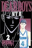 Dear boys―Act ll (2) (月刊マガジンコミックス)