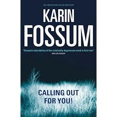 Calling Out For You (Inspector Sejer Mystery S.)