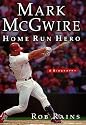 Mark McGwire: Home Run Hero