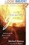 Putting Amazing Back into Grace: Embracing the Heart of the Gospel