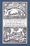 From British Peasants to Colonial American Farmers