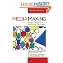 MediaMaking: Mass Media in a Popular Culture