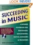 Succeeding in Music - A Business Workbook for Performers, Songwriters and Agents  Book/CD-ROM