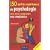 150 petites exp�riences de psychologie pour mieux comprendre nos semblables