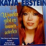 Katja Ebstein - Wunder Gibt Es Immer Wieder