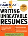 The Resume.Com Guide to Writing Unbeatable Resumes