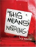 This Means Nothing