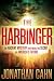 The Harbinger: The ancient mystery that holds the secret of America's future