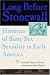 Long Before Stonewall: Histories of Same-Sex Sexuality in Early America