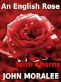 An English Rose With Thorns (Three Crime Stories)