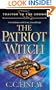 Traitor to the Crown: The Patriot Witch