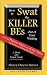 How to Swat the KILLER BEs Out of Your Writing: A Writing Skills Handbook on How to Write in Active Voice