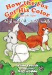 How the Fox Got His Color Bilingual A...