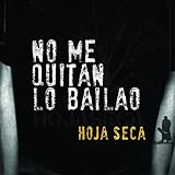 Que Me Quiten Lo Bailao