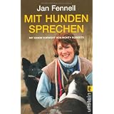 Mit Hunden sprechenvon "Jan Fennell"