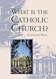 What is the Catholic Church?