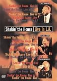 Shakin the House: Live in L.A.