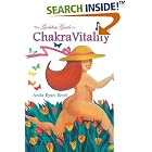 The Goddess Guide To Chakra Vitality by  Anita Ryan-Revel