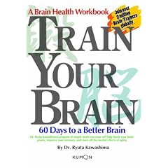 Train Your Brain: 60 Days to a Better Brain