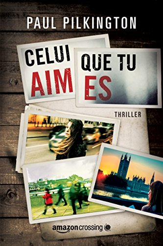 Celui que tu aimes (French Edition)