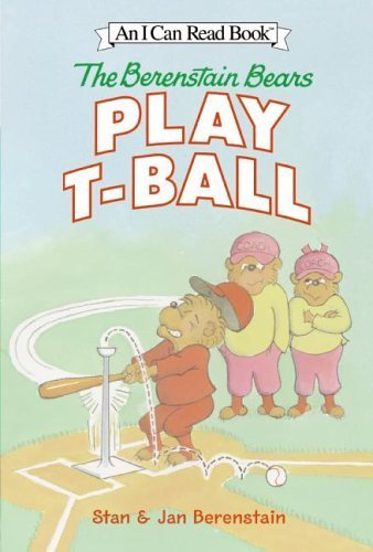 Download The Berenstain Bears Play T-Ball (I Can Read Level 1) Download The Berenstain Bears Play T-Ball (I Can Read Level 1)