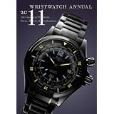 Wristwatch Annual 2011: The Catalog of Producers, Prices, Models, and Specifications by Peter Braun