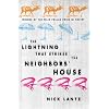 The Lightning That Strikes the Neighbors' House (Felix Pollak Prize in Poetry)