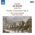 Charles Avison: Twelve Concertos, Op. 6 by  Charles Avison, Pavlo Beznosiuk, and Avison Ensemble 