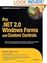 Pro .NET 2.0 Windows Forms and Custom Controls in C#