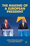 The making of a European President