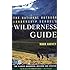 The National Outdoor Leadership School's Wilderness Guide: The Classic Handbook, Revised and Updated