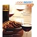 The Wine Lover's Cookbook: Great Recipes for the Perfect Glass of Wine