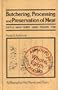 Butchering , Processing and Preservation of Meat