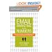 Email Marketing By the Numbers: How to Use the World's Greatest Marketing Tool to Take Any Organization to the Next Level