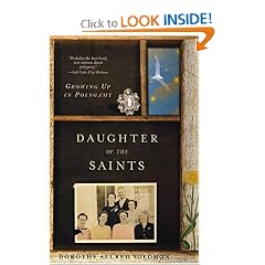 Daughter of the Saints: Growing Up In Polygamy