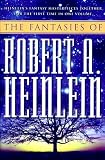 The Fantasies of Robert A. Heinlein