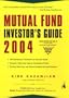 Mutual Fund Investor's Guide 2004