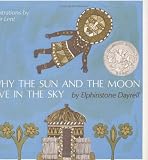 Why the Sun and the Moon Live in the Sky (Caldecott Honor Books)