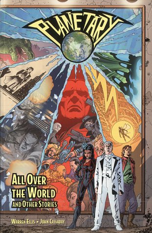 Planetary : All Over the World and Other Stories