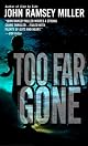 Too Far Gone