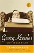 Georg Kreisler gibt es gar nicht: Die Biographie