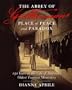 The Abbey of Gethsemani: Place of Peace and Paradox (150 Years in the Life of America's Oldest Trappist Monastery)