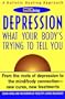 Depression: What Your Body's Trying to Tell You