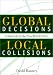 Books : Global Decisions, Local Collisions: Urban Life in the New World Order